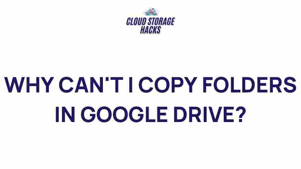 google-drive-copy-folders-limitation